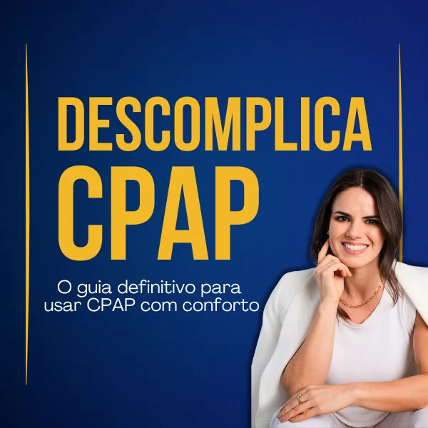 Capa do curso Descomplica CPAP: o guia definitivo para usar CPAP com conforto, com Bianca Horongozo